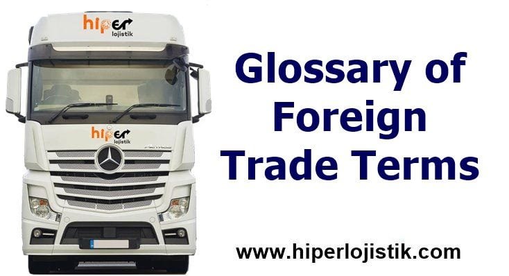 Glossary of Foreign Trade Terms