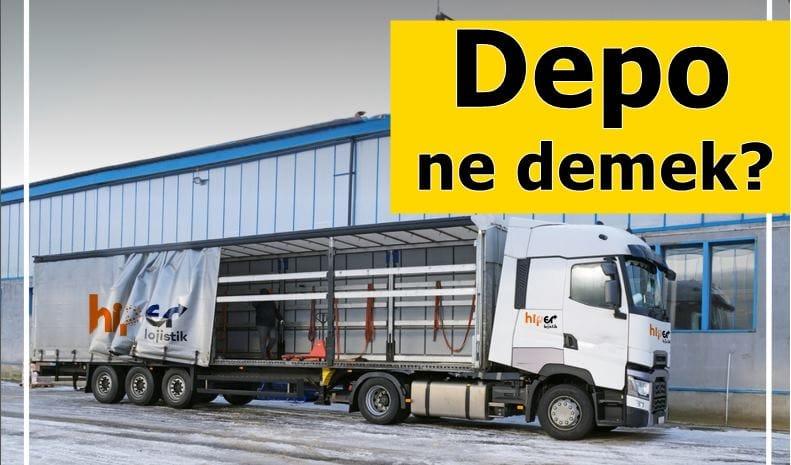 Depo Ne Demek?