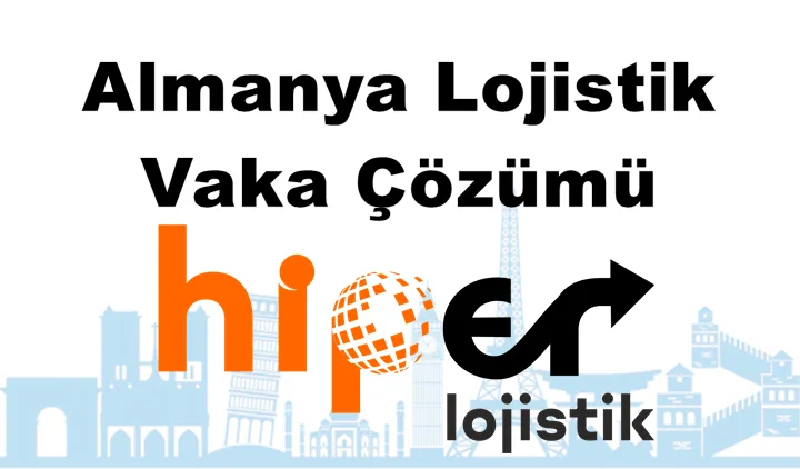 Almanya Lojistik Vaka Çözümü